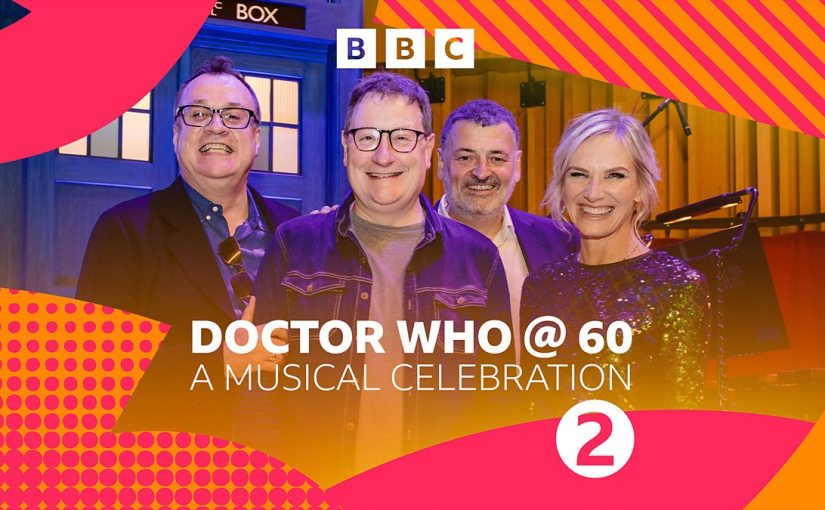 Doctor Who @ 60: A Musical Celebration (Roundup)